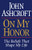 ON MY HONOR - 9780785268116 by John Ashcroft, 9780785268116
