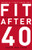 Fit after 40 (3 Keys to Looking Good and Feeling Great) by Don Nava, 9780785297864