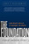 The Foundation (A Great American Secret; How Private Wealth is Changing the World) by Joel L. Fleishman, 9781586487027
