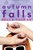 Autumn Falls by Bella Thorne, 9780385744348