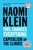 This Changes Everything (Capitalism vs. The Climate) by Naomi Klein, 9781451697391