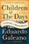 Children of the Days (A Calendar of Human History) by Eduardo Galeano, 9781568584782