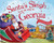 Santa's Sleigh Is on Its Way to Georgia (A Christmas Adventure) by Eric James, Robert Dunn, 9781492627449