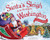 Santa's Sleigh Is on Its Way to Washington (A Christmas Adventure) by Eric James, Robert Dunn, 9781492627609