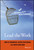 Lead the Work (Navigating a World Beyond Employment) by John W. Boudreau, Ravin Jesuthasan, David Creelman, 9781119040040