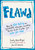 FLAWD (How to Stop Hating on Yourself, Others, and the Things That Make You Who You Are) by Emily-Anne Rigal, Jeanne Demers, Jeanne Demers, 9780399174032