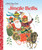Jingle Bells (A Classic Christmas Book for Kids) - 9780553511123 by Kathleen N. Daly, J. P. Miller, 9780553511123