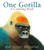 One Gorilla: A Counting Book - 9780763679156 by Anthony Browne, Anthony Browne, 9780763679156