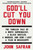 God'll Cut You Down (The Tangled Tale of a White Supremacist, a Black Hustler, a Murder, and How I Lost a Year in Mississippi) by John Safran, 9781594633997