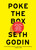 Poke the Box (When Was the Last Time You Did Something for the First Time?) by Seth Godin, 9781591848257