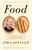 Food: A Love Story by Jim Gaffigan, 9780804140430