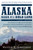 Alaska (Saga of a Bold Land) by Walter R. Borneman, 9780060503079