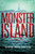 Monster Island (A Zombie Novel) by David Wellington, 9781560258506