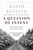 A Question Of Intent (A Great American Battle With A Deadly Industry) by David Kessler, 9781586481216