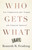 Who Gets What (Fair Compensation after Tragedy and Financial Upheaval) by Kenneth R. Feinberg, 9781586489779