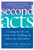 Second Acts (Creating the Life You Really Want, Building the Career You Truly Desire) by Stephen M. Pollan, Mark Levine, 9780060514884