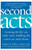 Second Acts (Creating the Life You Really Want, Building the Career You Truly Desire) by Stephen M. Pollan, Mark Levine, 9780060514884
