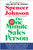 The One Minute Sales Person (The Quickest Way to Sell People on Yourself, Your Services, Products, or Ideas--at Work and in Life) by Spencer Johnson, M.D., 9780060514921