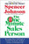 The One Minute Sales Person (The Quickest Way to Sell People on Yourself, Your Services, Products, or Ideas--at Work and in Life) by Spencer Johnson, M.D., 9780060514921