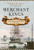 Merchant Kings (When Companies Ruled the World, 1600--1900) by Stephen R. Bown, 9780312616113