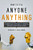 How to Tell Anyone Anything (Breakthrough Techniques for Handling Difficult Conversations at Work) by Richard Gallagher, 9780814410158