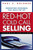 Red-Hot Cold Call Selling (Prospecting Techniques That Really Pay Off) by Paul  S.  Goldner, 9780814473481