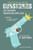 Gunstories (Life-Changing Experiences with Guns) by S. Beth Atkin, S. Beth Atkin, 9780060526610