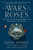 The Wars of the Roses (The Fall of the Plantagenets and the Rise of the Tudors) by Dan Jones, 9780143127888