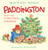 Paddington and the Christmas Surprise (A Christmas Holiday Book for Kids) - 9780062318428 by Michael Bond, R. W. Alley, 9780062318428