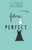 Future Perfect by Jen Larsen, 9780062321237