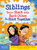 Siblings (You're Stuck with Each Other, So Stick Together) by James J. Crist, Elizabeth Verdick, 9781575423364