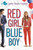 Red Girl, Blue Boy (An If Only novel) - 9781619636859 by Lauren Baratz-Logsted, 9781619636859