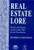 Real Estate Lore (Modern Techniques and Everyday Tips for the Practioner) by Harris Ominsky, 9781590313459