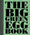 The Big Green Egg Book (Cooking on the Big Green Egg) by Dirk Koppes, 9781449471156