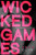 Wicked Games - 9780062192387 by Sean Olin