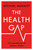 The Health Gap (The Challenge of an Unequal World) by Michael Marmot, 9781632860781