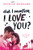 Did I Mention I Love You? by Estelle Maskame, 9781492632153