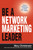 Be a Network Marketing Leader (Build a Community to Build Your Empire) by Mary Christensen, 9780814436820