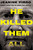 He Killed Them All (Robert Durst and My Quest for Justice) by Jeanine Pirro, 9781501125003