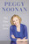 The Time of Our Lives (Collected Writings) by Peggy Noonan, 9781455563111