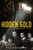 Hidden Gold (A True Story of the Holocaust) by Ella Burakowski, 9781927583746