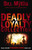 Deadly Loyalty Collection by Bill Myers, 9780310729051