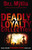 Deadly Loyalty Collection by Bill Myers, 9780310729051