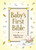 Baby's First Bible (Little Stories for Little Hearts) (Miniature Edition) by Melody Carlson, Tish Tenud, 9780310704485
