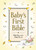 Baby's First Bible (Little Stories for Little Hearts) (Miniature Edition) by Melody Carlson, Tish Tenud, 9780310704485