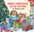 Little Critter: Merry Christmas, Little Critter! (A Christmas Holiday Lift-the-Flap Book for Kids) by Mercer Mayer, Mercer Mayer, 9780060539726