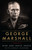 George Marshall (A Biography) - 9780062385796 by Debi Unger, Irwin Unger, Stanley Hirshson, 9780062385796