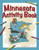 Minnesota Activity Book by Paula Ellis, Shane Nitzsche, 9781591933779