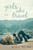 Girls Who Travel by Nicole Trilivas, 9780425281444