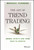 The Art of Trend Trading (Animal Spirits and Your Path to Profits) by Michael Parness, 9781119028017